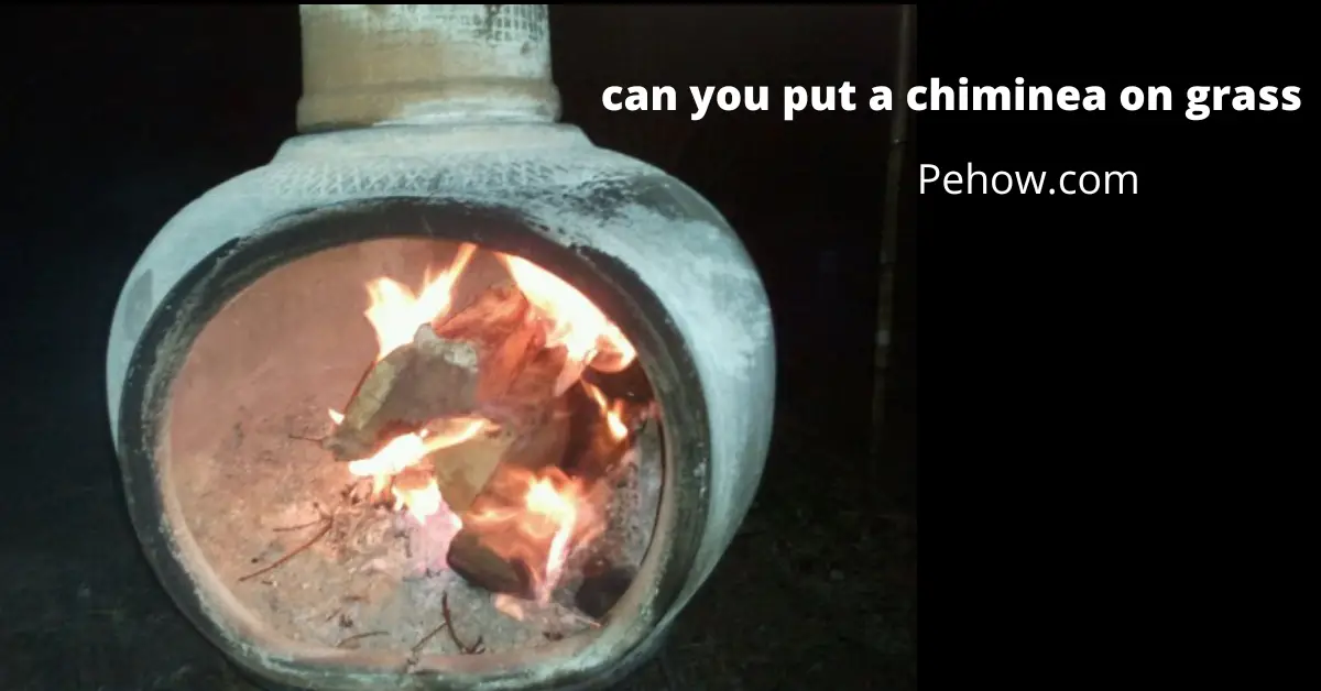 Can you put a chiminea on grass Bright Ideas PE How